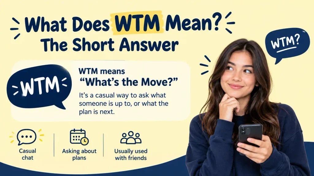 WTM Meaning in Text